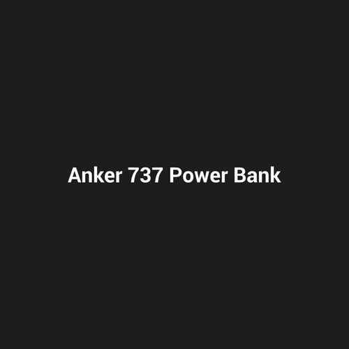 Anker 737 Power Bank (PowerCore 24K) — placeholder image, replace with real product photo