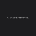 New Nylon USB-C to USB-C 100W Cable (10 ft) — placeholder image, replace with real product photo