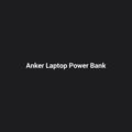 Anker Laptop Power Bank (25K, 165W, Built-In and Retractable Cables) — placeholder image, replace with real product photo